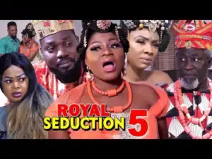 Royal Seduction Season 5 - 2019